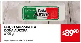Disco Doña Aurora Queso Muzzarella x 100 gr oferta
