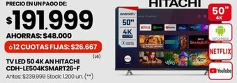 Changomas TV LED 50 4K AN HITACHI CDH-LE504KSMART26-F oferta