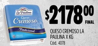 Supermercados Yaguar QUESO CREMOSO LA PAULINA X KG oferta