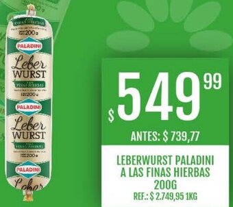 Supermercados Todo LEBERWURST PALADINI A LAS FINAS HIERBAS 200G oferta