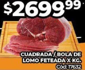 Diarco CUADRADA/BOLA DE LOMO FETEADA X KG. oferta