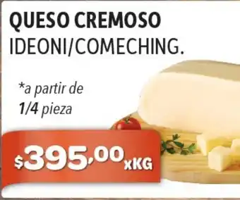 El Milagro Mayorista Queso Cremoso Ideoni/Comeching oferta