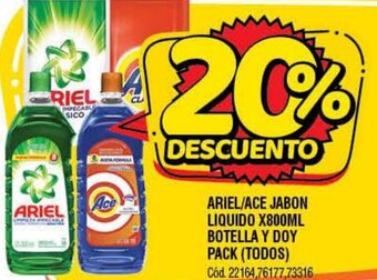 Supermercados Yaguar Ariel/Ace Jabon Liquido x 800ml Botella Y Doy Pack (Todos) oferta