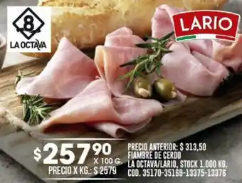 Coto FIAMBRE DE CERDO LA OCTAVA/LARIO, X 100 G. oferta