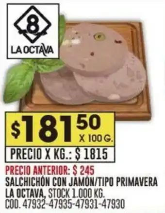 Coto SALCHICHON CON JAMÓN/TIPO PRIMAVERA LA OCTAVA, X 100 G. oferta
