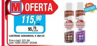 Maxiconsumo Ceramicol Lustram. x 360cc oferta