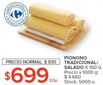 Carrefour PIONONO TRADICIONAL/ SALADO X 150 G. oferta