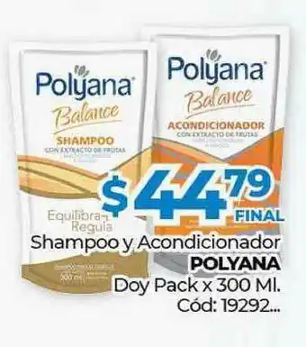 Diarco Polyana Shampoo Y Acondicionador Doy Pack x 300ml oferta