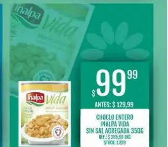 Supermercados Todo Choclo Entero Inalpa Vida Sin Sal Agregada 350g oferta