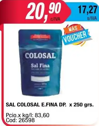 Maxiconsumo Colosal Sal E.Fina DP. x 250 grs. oferta