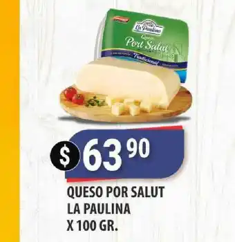 Supermercados Mayor Queso Por Salut La Paulina x 100gr oferta