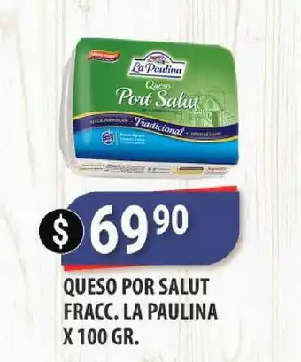 Supermercados Mayor Queso Por Salut Fracc. La Paulina x 100gr oferta