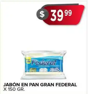 Supermercados Mayor Jabón En Pan Gran Federal x 150gr oferta
