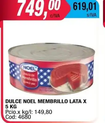 Maxiconsumo Noel Dulce Membrillo Lata x 5kg oferta