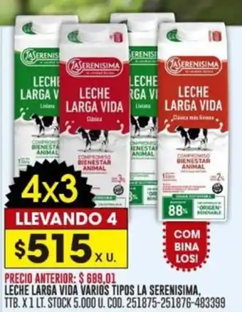 Coto LECHE LARGA VIDA VARIOS TIPOS LA SERENISIMA, TTB. X 1 LT. LLEVANDO 4 oferta