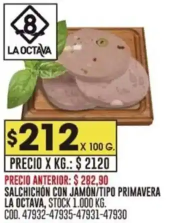 Coto SALCHICHON CON JAMÓN/TIPO PRIMAVERA LA OCTAVA, X 100 G. oferta