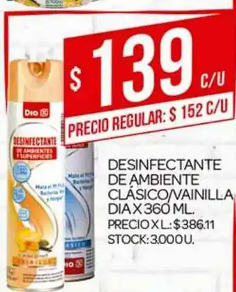Supermercados DIA Desinfectante De Ambiente Clásico Vainilla Dia x 360ml oferta