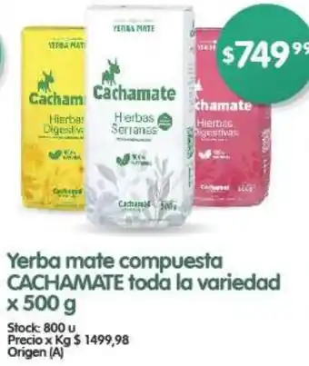 Supermercados Buenos Días Yerba mate compuesta CACHAMATE toda la variedad x 500 g oferta