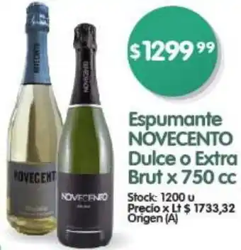Supermercados Buenos Días Espumante NOVECENTO Dulce o Extra Brut x 750 cc oferta