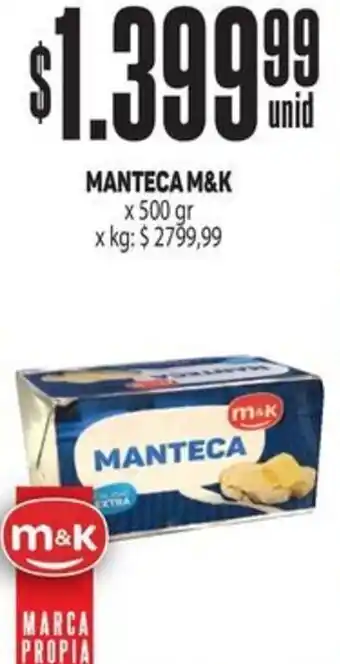 Makro MANTECA M&K x 500 gr oferta
