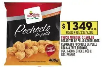 Coto BOCADITOS DE POLLO CONGELADOS REBOZADOS POCHOCLO DE POLLO GRANJA TRES ARROYOS, BSA. X 400 G. oferta