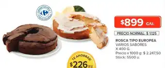 Carrefour ROSCA TIPO EUROPEA VARIOS SABORES X 400 G. oferta