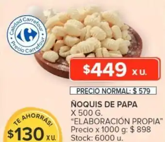 Carrefour ÑOQUIS DE PAPA X 500 G. "ELABORACIÓN PROPIA" oferta