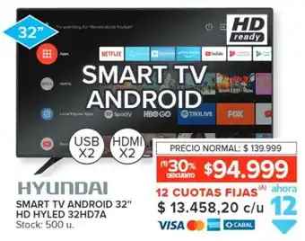 Carrefour HYUNDAI SMART TV ANDROID 32" HD HYLED 32HD7A oferta