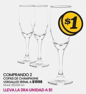 Changomas COMPRANDO 2 COPAS DE CHAMPAGNE VERSALLES 186ML oferta