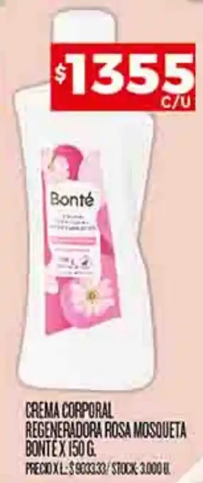 Supermercados DIA CREMA CORPORAL REGENERADORA ROSA MOSQUETA BONTE X 150 G oferta