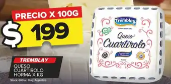 Carrefour Maxi TREMBLAY QUESO CUARTIROLO HORMA X KG oferta