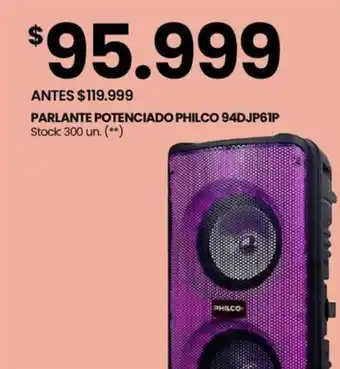 Changomas PARLANTE POTENCIADO PHILCO 94DJP61P oferta