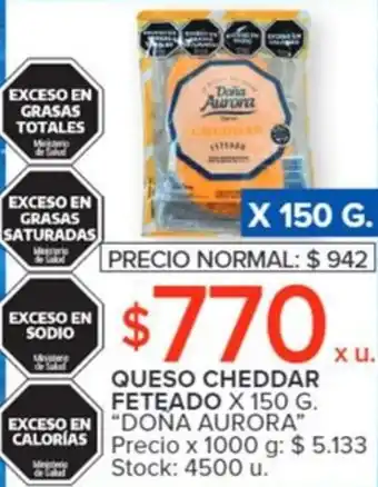 Carrefour QUESO CHEDDAR FETEADO X 150 G. "DONA AURORA" oferta