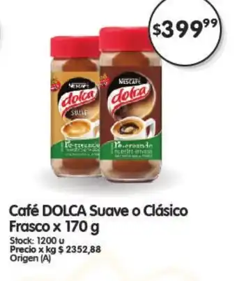 Supermercados Buenos Días Dolca Café Suave o clásico frasco x 170g oferta