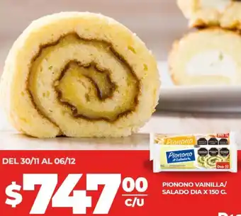 Supermercados DIA PIONONO VAINILLA/ SALADO DIA X 150G oferta
