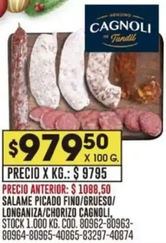 Coto SALAME PICADO FINO/GRUESO/ LONGANIZA/CHORIZO CAGNOLI X 100G oferta