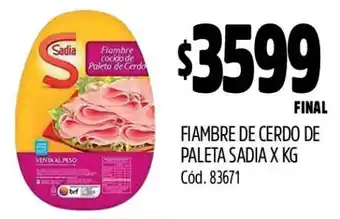 Supermercados Yaguar FIAMBRE DE CERDO DE PALETA SADIA X KG oferta