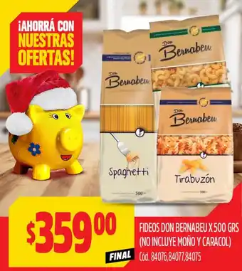 Supermercados Yaguar FIDEOS DON BERNABEU X 500 GRS (NO INCLUYE MOÑO Y CARACOL) oferta