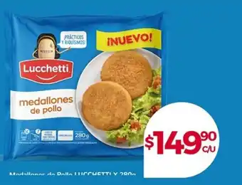 Supermercados Tadicor Medallones de Pollo Lucchetti x 280 g oferta