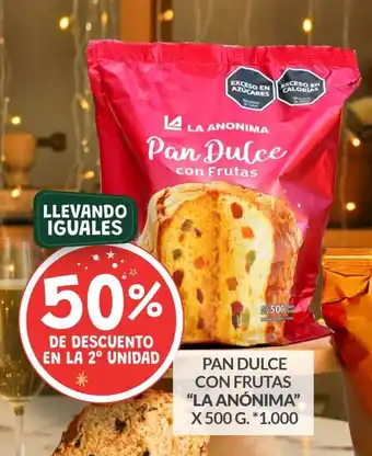 La Anonima PAN DULCE CON FRUTAS "LA ANÓNIMA" X 500 G. oferta