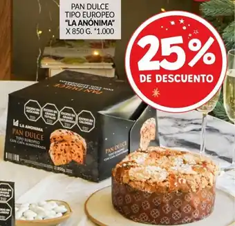 La Anonima PAN DULCE TIPO EUROPEO "LA ANÓNIMA" X 850 G. oferta