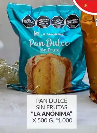 La Anonima PAN DULCE SIN FRUTAS "LA ANÓNIMA" X 500 G. oferta