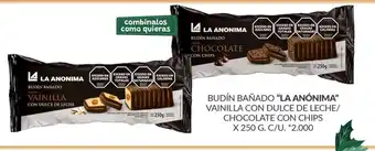 La Anonima BUDÍN BAÑADO "LA ANÓNIMA" VAINILLA CON DULCE DE LECHE/ CHOCOLATE CON CHIPS X 250 G. C/U. oferta