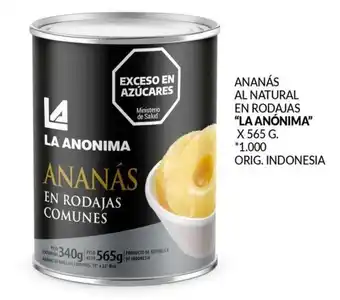 La Anonima ANANÁS AL NATURAL EN RODAJAS "LA ANÓNIMA" X 565 G. oferta