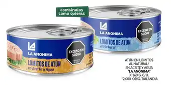 La Anonima ATÚN EN LOMITOS AL NATURAL/ EN ACEITE Y AGUA "LA ANÓNIMA" X 160 G. oferta
