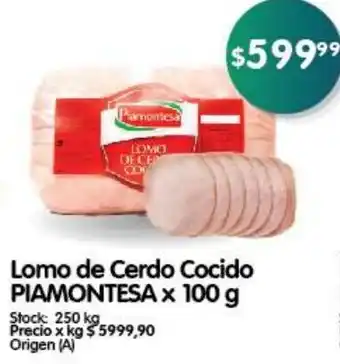 Supermercados Buenos Días Lomo de Cerdo Cocido PIAMONTESA x 100 g oferta