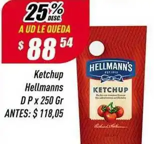 Supermercados Comodin Ketchup Hellmanns Dp x 250gr oferta