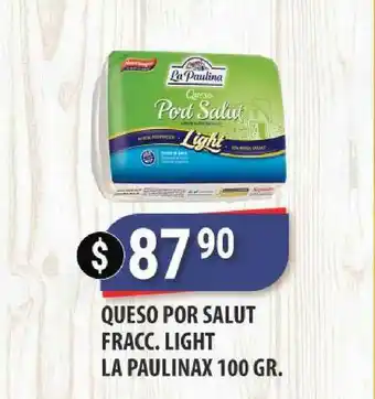 Supermercados Mayor Queso Por Salut Fracc. Light La Paulinax 100 Gr. oferta