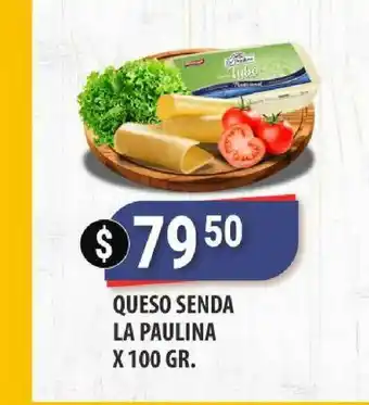 Supermercados Mayor Queso Senda La Paulina X 100 Gr. oferta