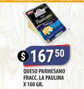 Supermercados Mayor Queso Parmesano Fracc. La Paulina X 100 Gr. oferta